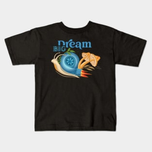 Dream Big Kids T-Shirt